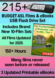 NEW! ASL Budget 215+ ASL Films & eBooks with 10 New Films - USB Drive Free S&H