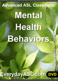 New! Advanced ASL Classifiers: Mental Health Behaviors DVD + Free S&H