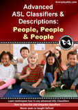 Advanced ASL Classifiers & Descriptions: People, People & People DVD + USB Set with FREE S&H