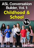 New! ASL Conversation Builder, Vol. 1: Childhood & School DVD + USB Set