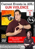 New 2-DVD Set - Current Events in ASL: GUN VIOLENCE, Vol. 1-2