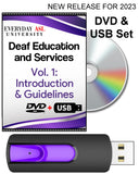 Deaf Education & Services in ASL, Vol. 1: Intro & Guidelines DVD + USB Flash Drive Set