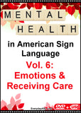 New! Mental Health in American Sign Language, Vol. 6: Emotions & Receiving Care DVD + USB Set