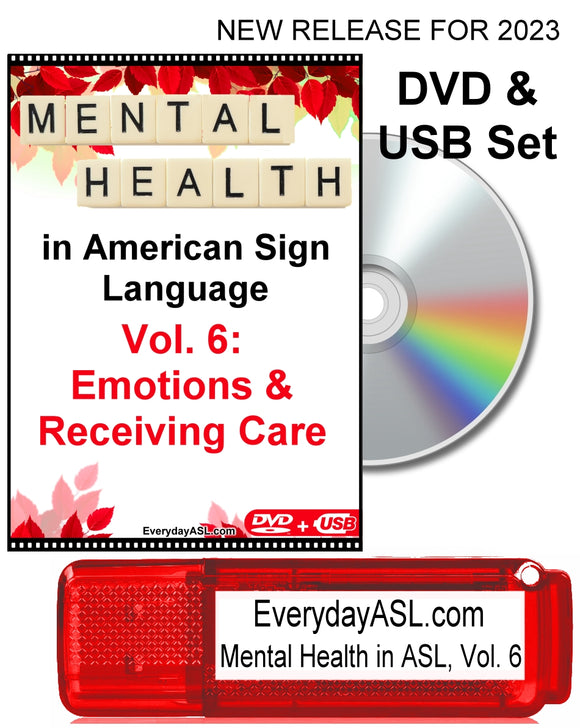 New! Mental Health in American Sign Language, Vol. 6: Emotions & Receiving Care DVD + USB Set