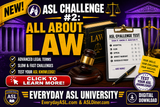 NEW! ASL Challenge #2: All About Law - DIGITAL DOWNLOAD