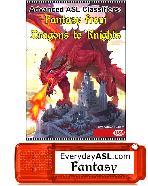New! Advanced ASL Classifiers: Fantasy from Dragons to Knights USB Flash Drive