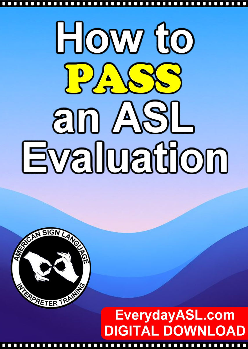How to Pass an ASL Evaluation DIGITAL DOWNLOAD - Get Immediately ...