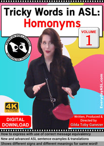 Tricky Words in ASL: Homonyms, Vol. 1 - DIGITAL DOWNLOAD - Get Immediately