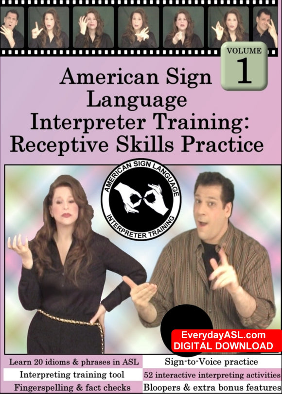 ASL Interpreter Training: Receptive Skills Practice, Vol. 1 - DIGITAL DOWNLOAD - Get Immediately