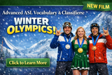 NEW! Advanced ASL Vocabulary & Classifiers: Winter Olympics! 2 DIGITAL DOWNLOADS