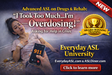 NEW! Advanced ASL on Drugs & Rehab: “I Took Too Much… I’m Overdosing!” - DIGITAL DOWNLOAD