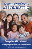 NEW! Advanced Everyday ASL: 2-Film Set - All in the Family & Family Matters - DIGITAL DOWNLOADS
