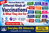 NEW! Advanced Medical ASL: Different Kinds of Vaccination and What They are for - DIGITAL DOWNLOAD