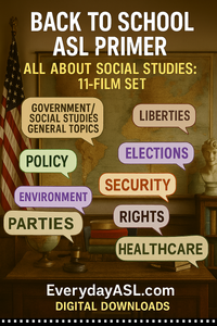NEW! Back to School ASL Primer – All About Social Studies: 11-Film Set - DIGITAL DOWNLOADS