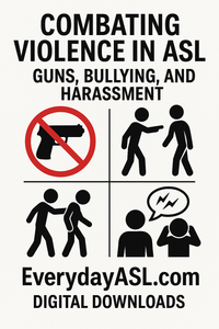 4-Film Combating Violence in ASL: Guns, Bullying & Harassment - DIGITAL DOWNLOADS