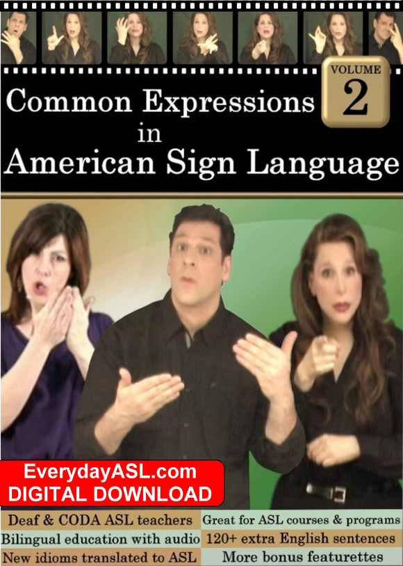 NEW - Common Expressions in American Sign Language, Vol. 2 - DIGITAL DOWNLOAD