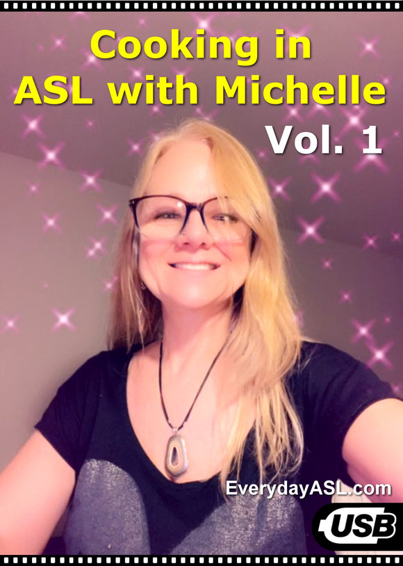 New! Cooking in ASL with Michelle, Vol. 1 USB Flash Drive