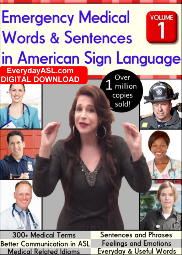 NEW! Emergency Medical Words & Sentences in ASL, Vol. 1 - DIGITAL DOWNLOAD - Get Immediately