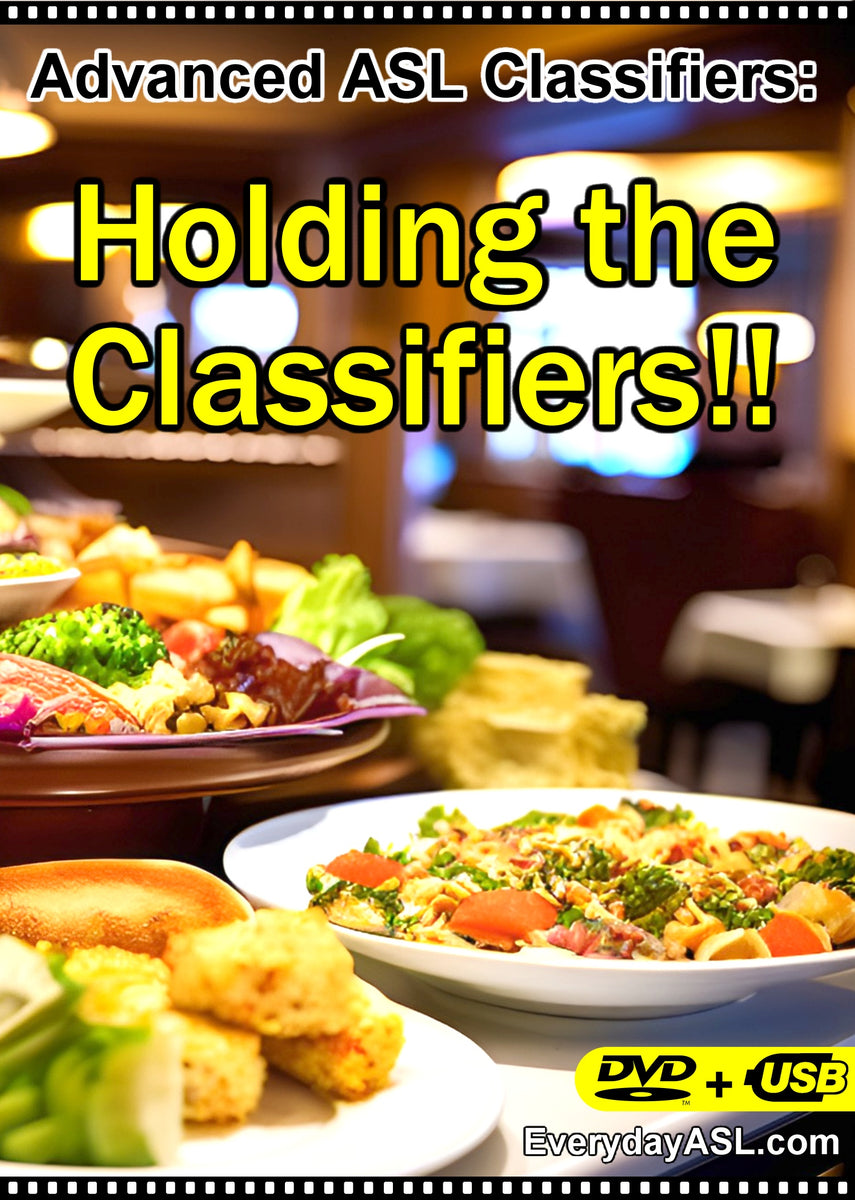 New! Advanced ASL Classifiers: Holding the Classifiers!! DVD + USB Set ...