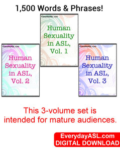 New 3-Volume Set - Human Sexuality in ASL, Vol. 1-3 - DIGITAL DOWNLOAD - Get 3 Films Immediately