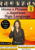 Idioms & Phrases in American Sign Language, Volume 5