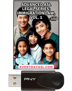 New! Advanced ASL Legal Series: Immigration Law, Vol. 1 USB Flash Drive