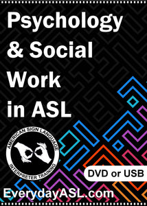 Psychology & Social Work in ASL DVD or USB Flash Drive + Free S&H