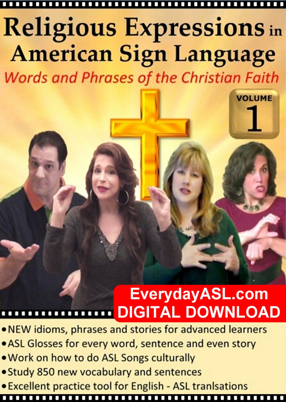 Religious Expressions in ASL - Words & Phrases of the Christian Faith, Vol. 1 - DIGITAL DOWNLOAD - Get Immediately