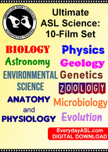 NEW! Ultimate ASL Science: 10-Film Set - DIGITAL DOWNLOAD - Get Immediately