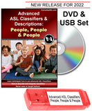 Advanced ASL Classifiers & Descriptions: People, People & People DVD + USB Set with FREE S&H