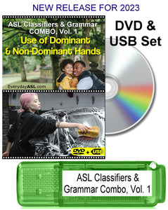 New! ASL Classifiers & Grammar COMBO 1:  Use of Dominant & Non-Dominant Hands DVD + USB Set