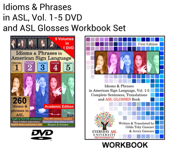 NEW Idioms & Phrases in ASL, Vol. 1-5 DVD & ASL GLOSSES Workbook Set