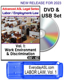 New! Advanced ASL Legal Series: Labor / Employment Law, Vol. 1 DVD + USB Set