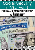 New! Social Security in ASL, Vol. 3: Programs, Work Incentives & Eligibility DVD + USB Set