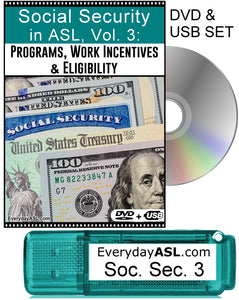 New! Social Security in ASL, Vol. 3: Programs, Work Incentives & Eligibility DVD + USB Set