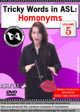Tricky Words in ASL: Homonyms, Vol. 5 DVD with FREE S&H