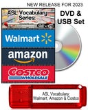New! ASL Vocabulary Series: Walmart, Amazon and Costco DVD + USB Set